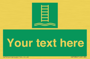 Custom sign safe condition Embarkation ladder